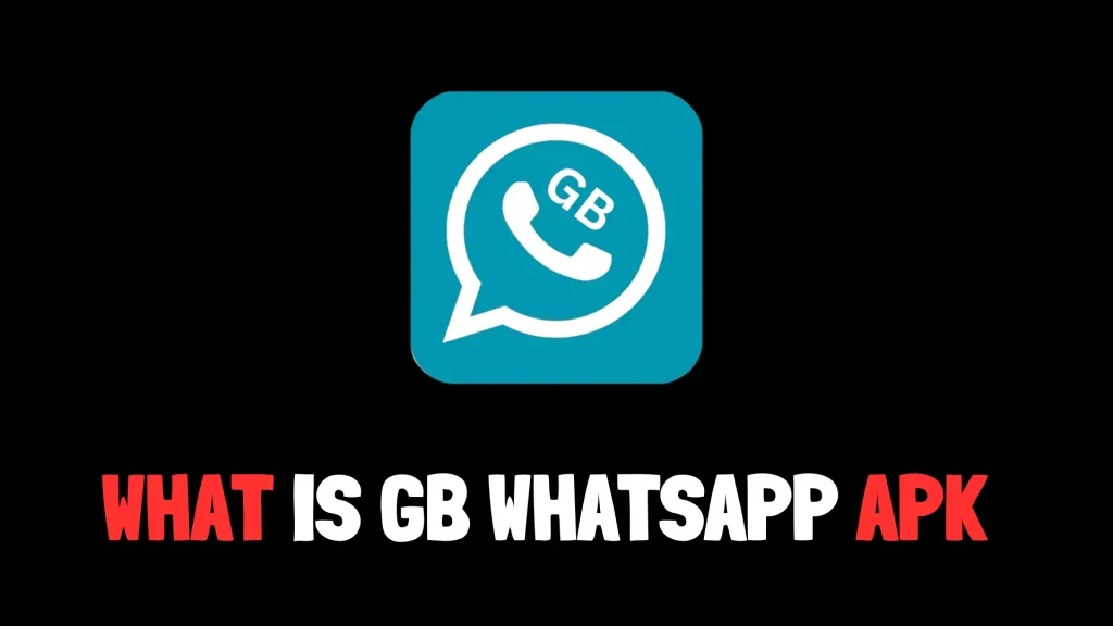 what is gb whatsapp apk (1)